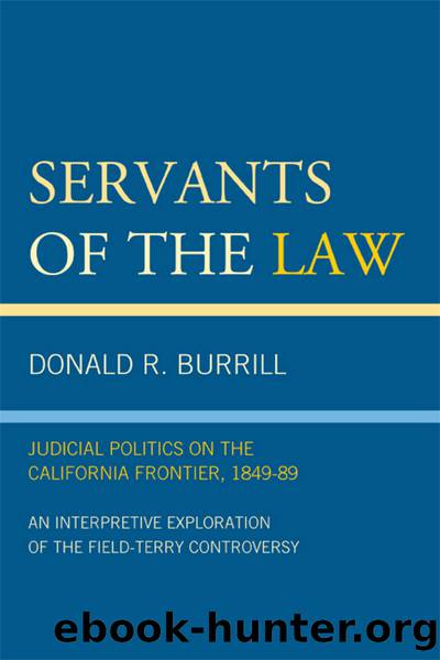 Servants of the Law by Burrill Donald R.;