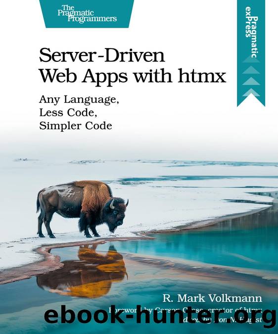 Server-Driven Web Apps with htmx by R. Mark Volkmann