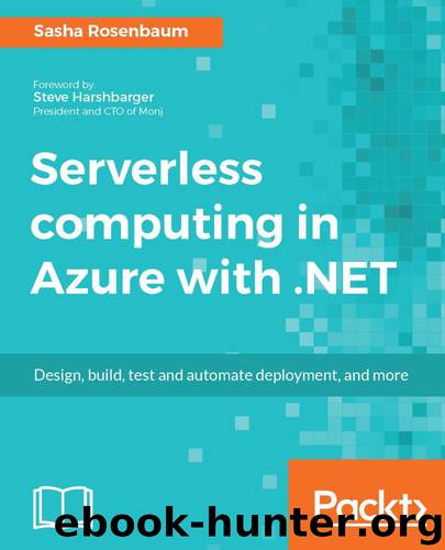 Serverless computing in Azure with .NET by Sasha Rosenbaum