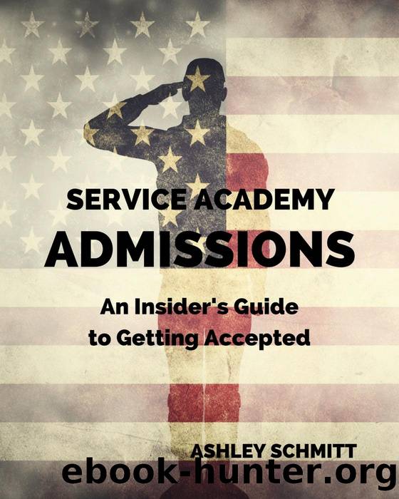 Service Academy Admissions by Ashley Schmitt & Lauren Elliott