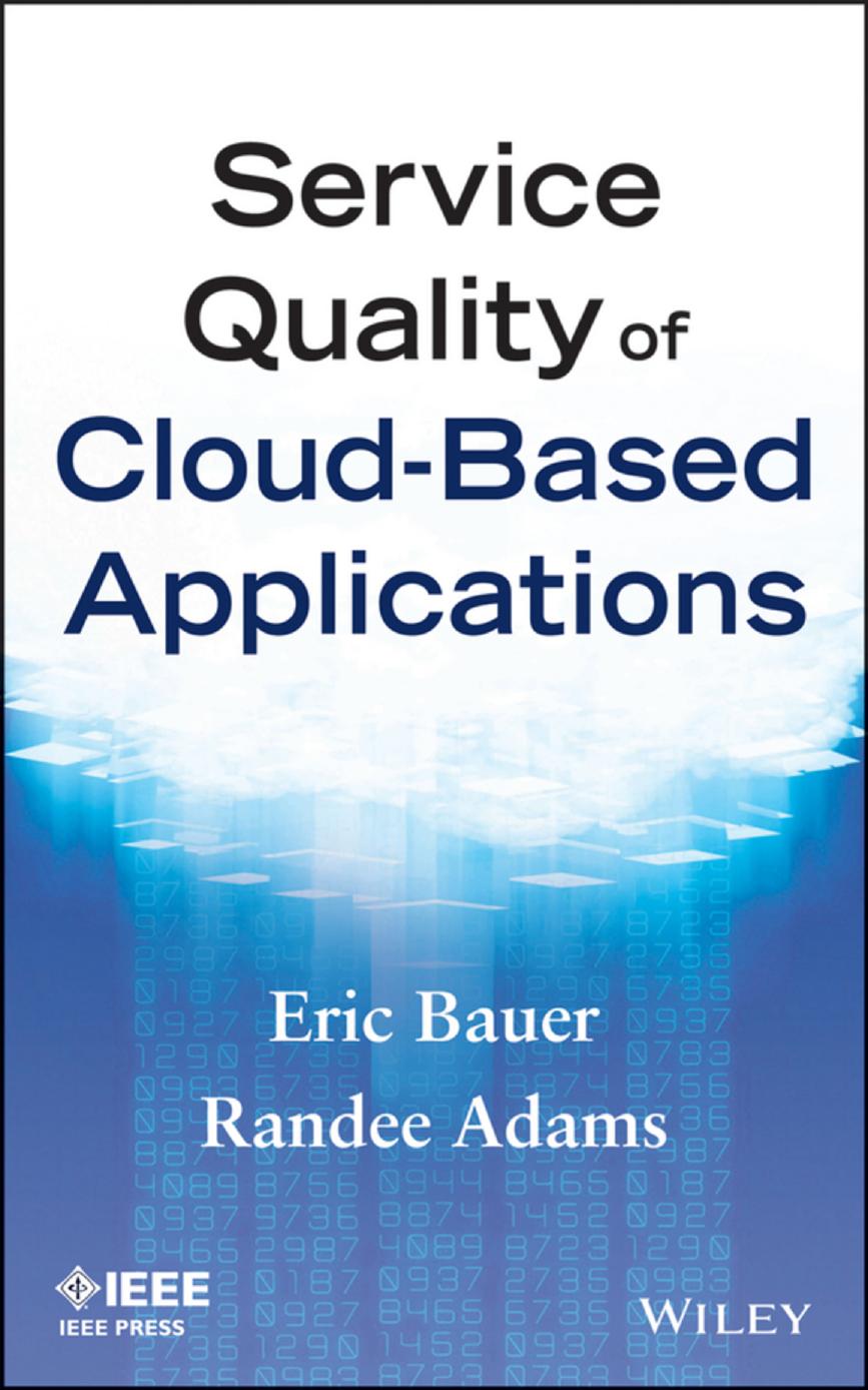 Service quality of cloud-based applications by Adams