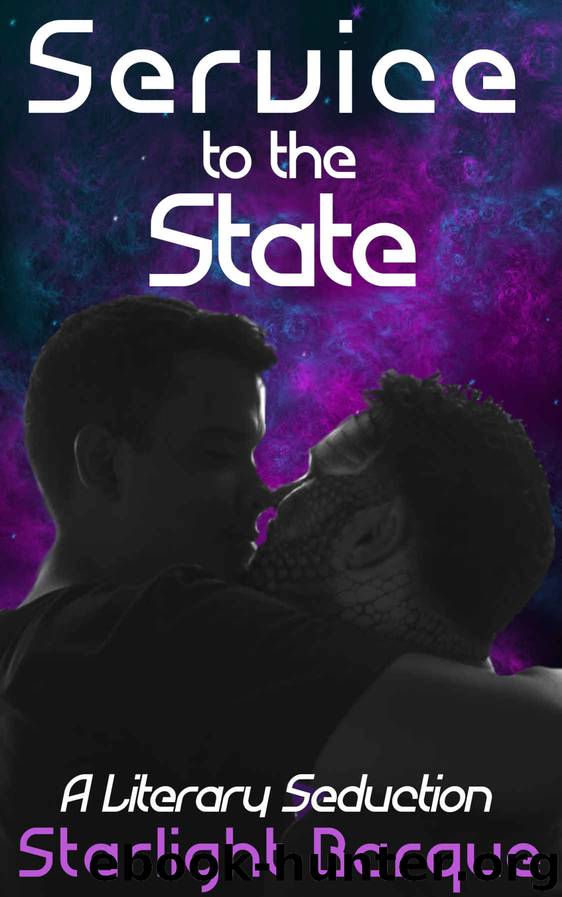 Service to the State: a literary seduction by Starlight Barque
