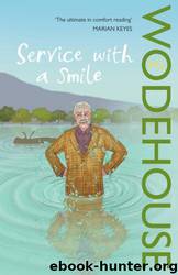 Service with a Smile by P.G. Wodehouse