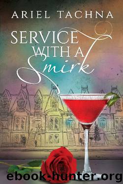 Service with a Smirk by Ariel Tachna