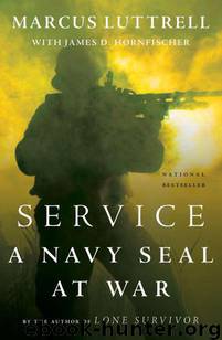 Service: A Navy SEAL at War by Luttrell Marcus