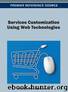 Services Customization Using Web Technologies by Kardaras Dimitris