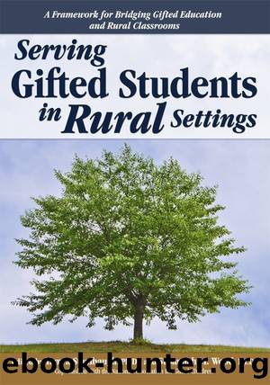 Serving Gifted Students in Rural Settings by Tamra Stambaugh Susannah M. Wood