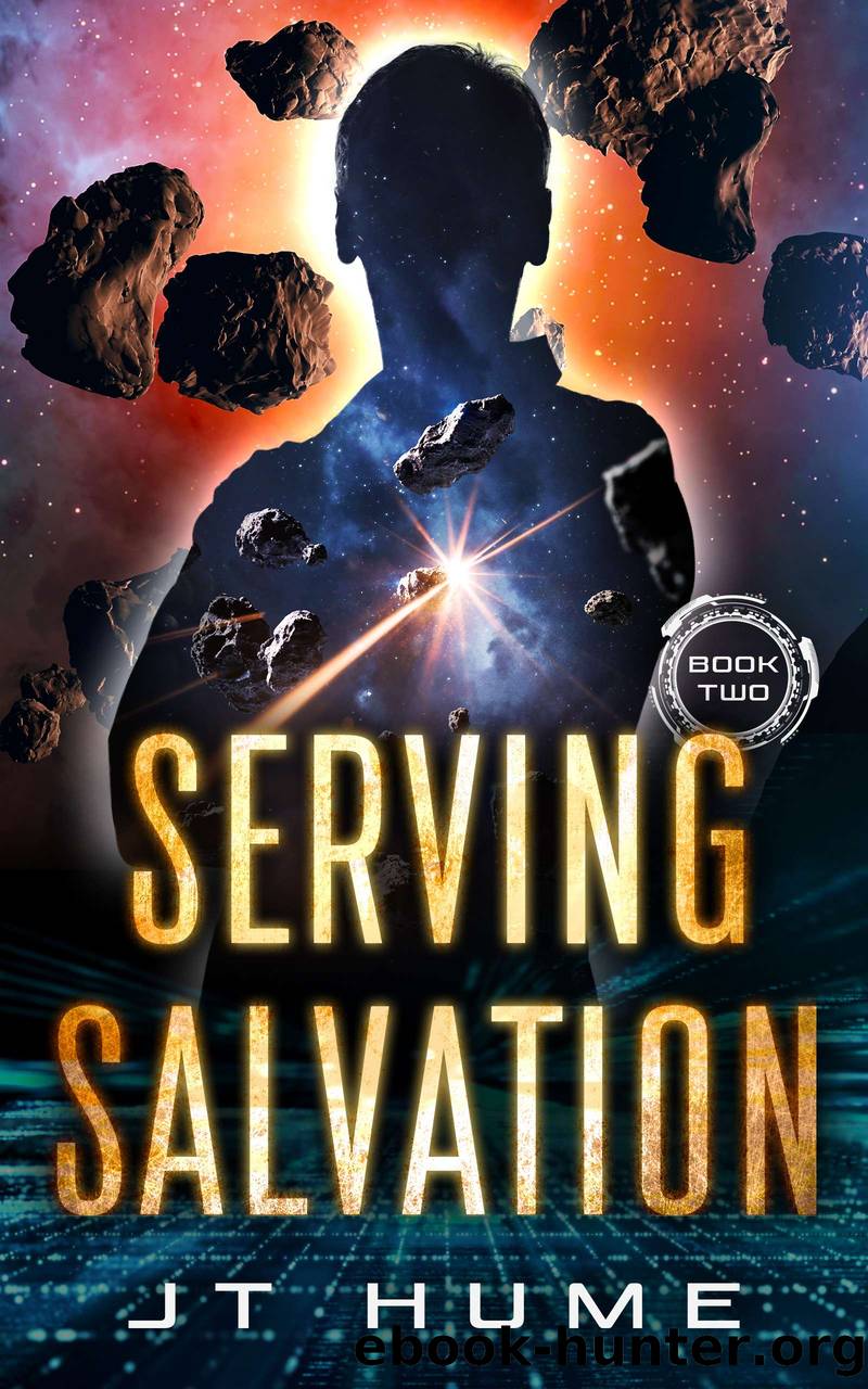 Serving Salvation Book Two by JT Hume