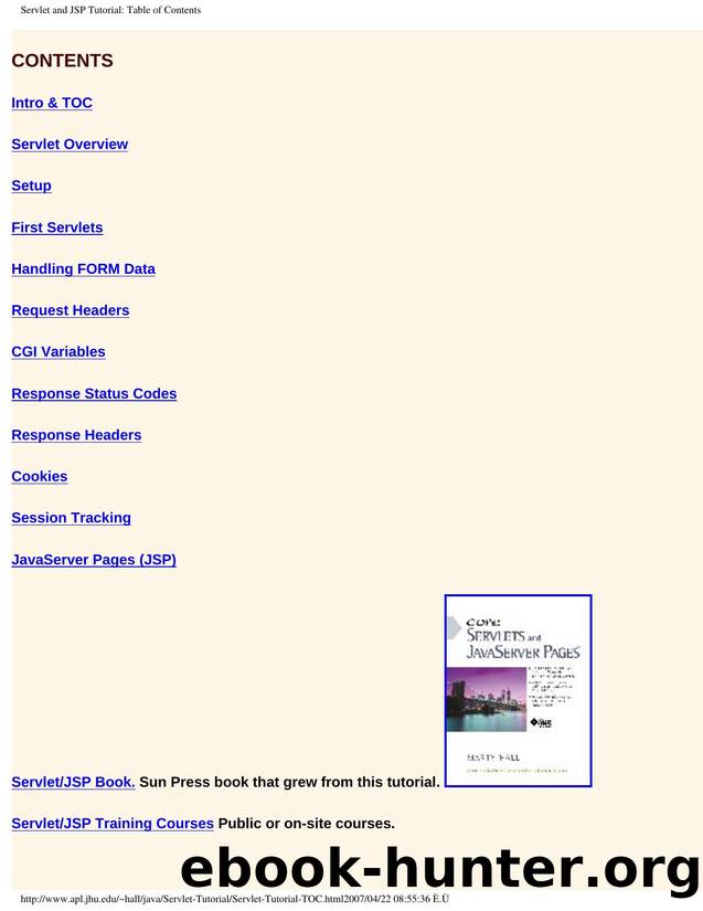 Servlet and JSP Tutorial: Table of Contents by Unknown