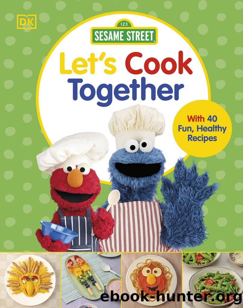 Sesame Street Let's Cook Together by DK
