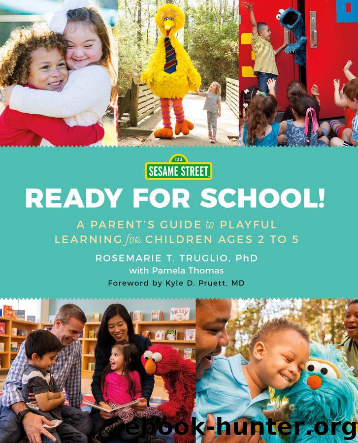 Sesame Street--Ready for School! by Rosemarie T. Truglio & Pamela Thomas & Kyle D. Pruett