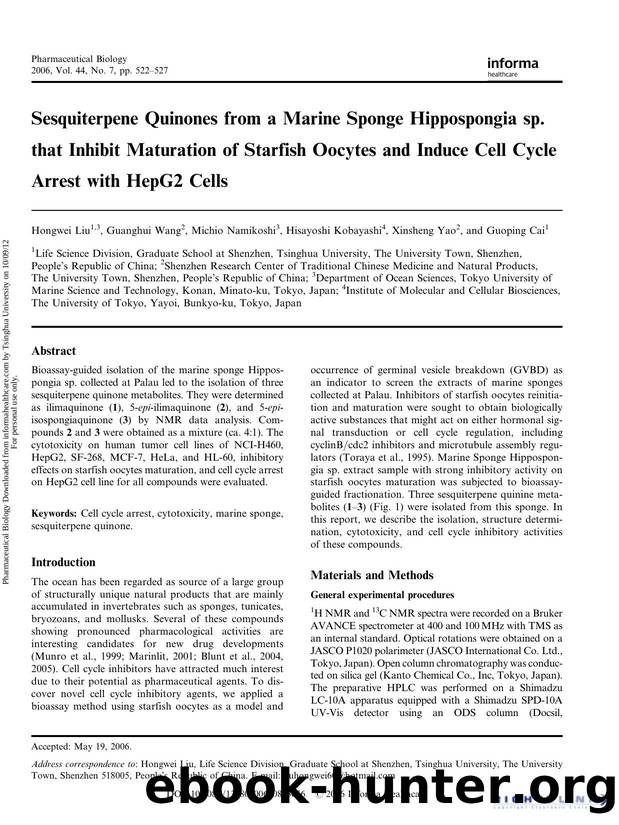 Sesquiterpene Quinones from a Marine Sponge Hippospongia sp. that Inhibit Maturation of Starfish Oocytes and Induce Cell Cycle Arrest with HepG2 Cells by Hongwei Liu Guanghui Wang Michio Namikoshi Hisayoshi Kobayashi Xinsheng Yao & Guoping Cai