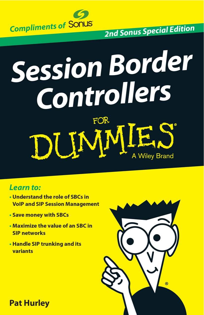 Session Border Controllers For Dummies by Hurley P