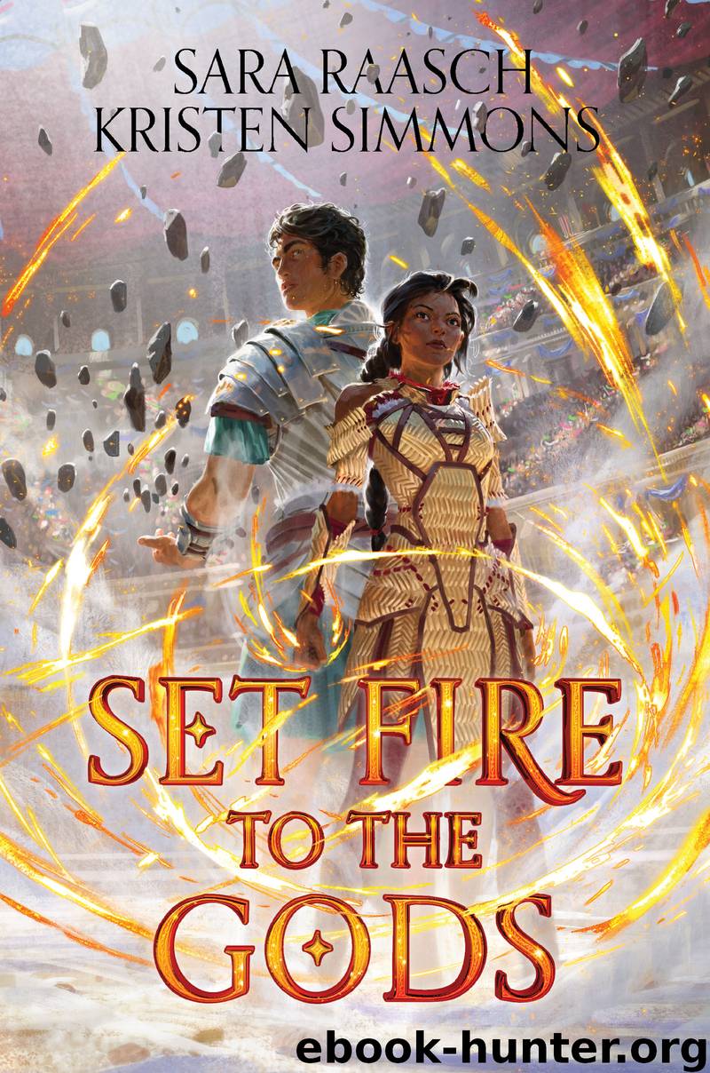 Set Fire to the Gods by Sara Raasch