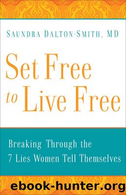 Set Free to Live Free by Saundra MD Dalton-Smith
