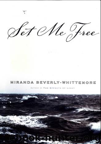 Set Me Free by Miranda Beverly-Whittemore