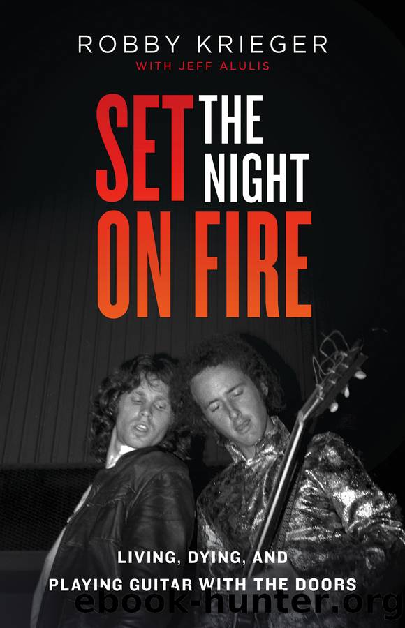 Set the Night on Fire by Robby Krieger