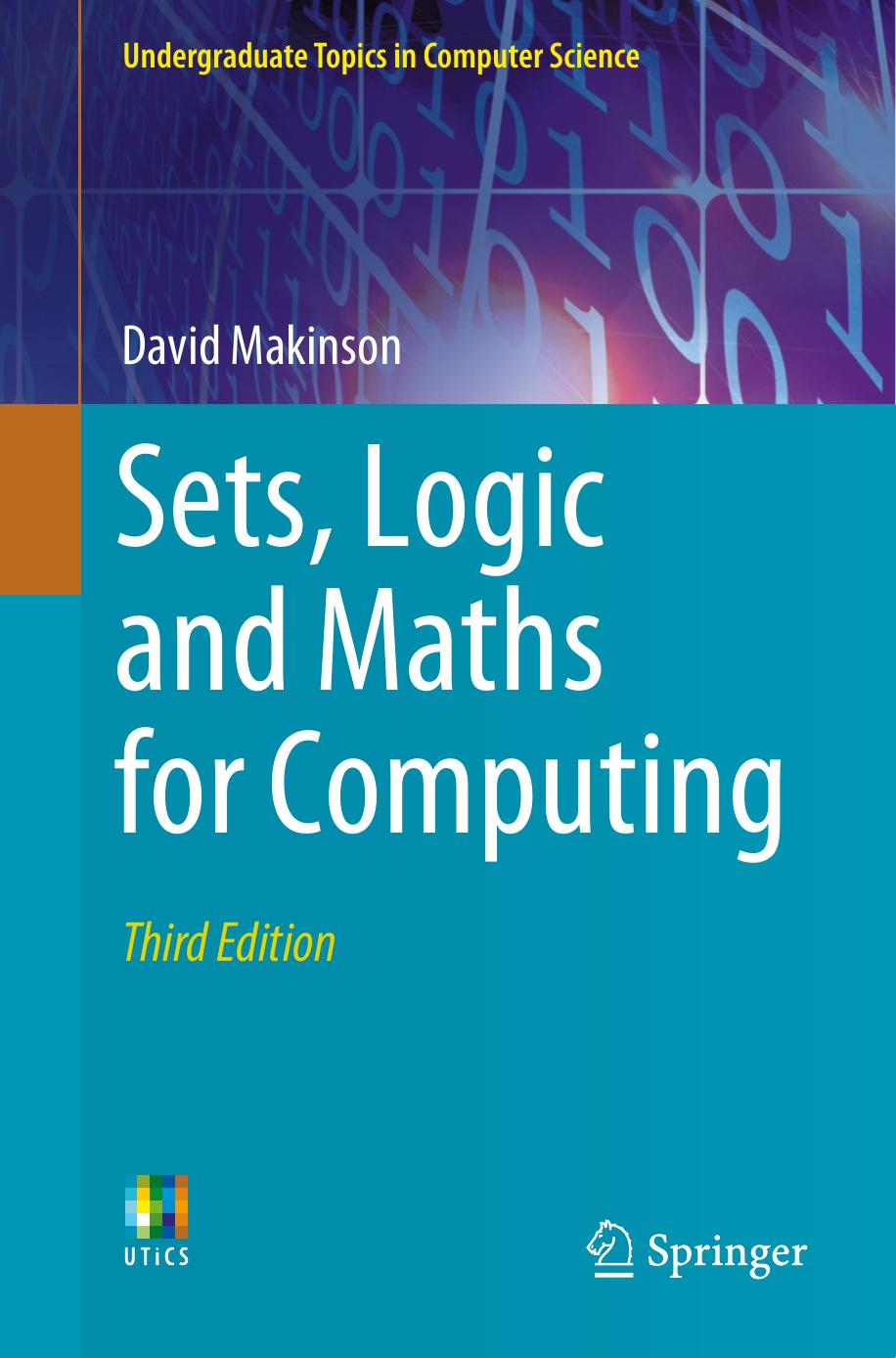 Sets, Logic and Maths for Computing by David Makinson