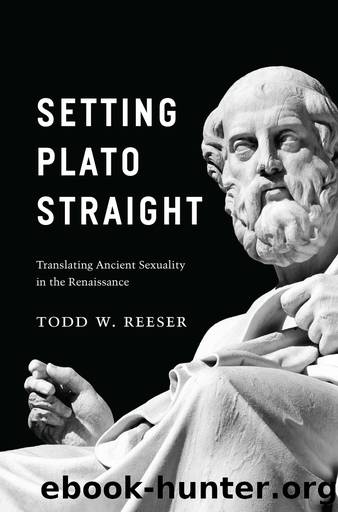 Setting Plato Straight by Todd W. Reeser;