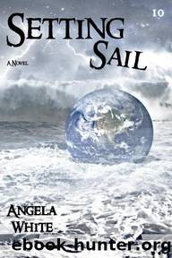 Setting Sail by Angela White