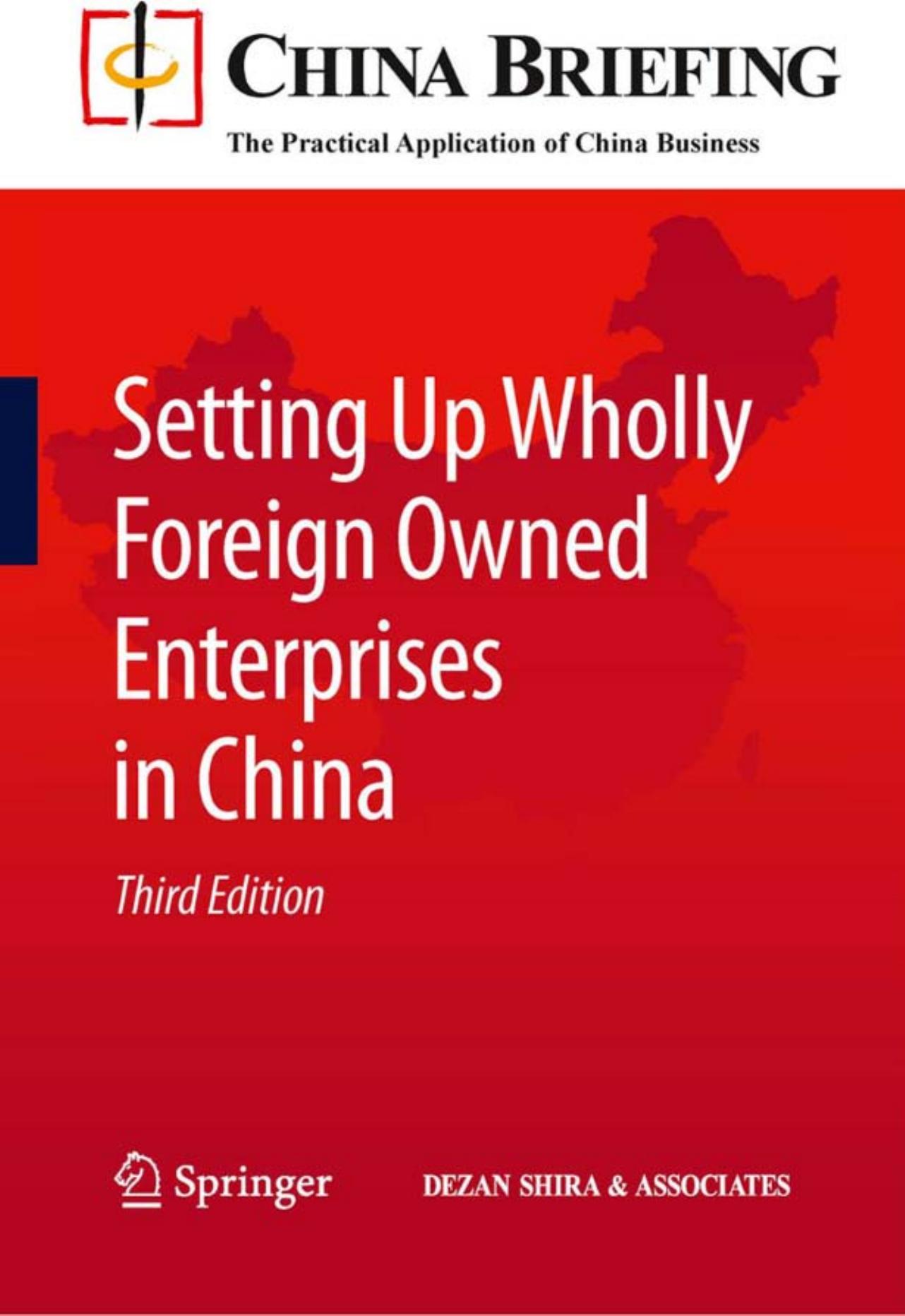 Setting Up Wholly Foreign Owned Enterprises in China by Chris Devonshire-Ellis