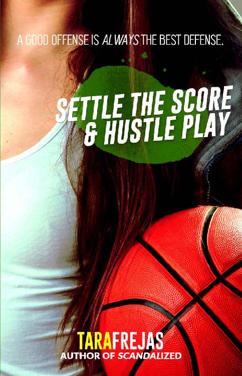 Settle the Score / Hustle Play by Frejas Tara