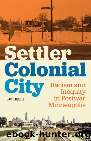 Settler Colonial City by David Hugill;