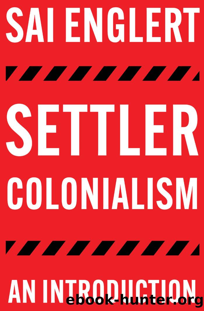Settler Colonialism by Englert Sai;