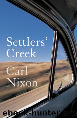 Settlers' Creek by Nixon Carl