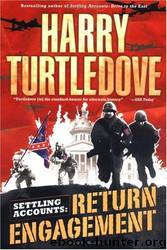 Settling Accounts Return Engagement by Harry Turtledove
