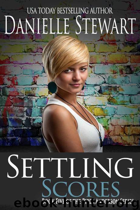Settling Scores (Piper Anderson Series) by Danielle Stewart