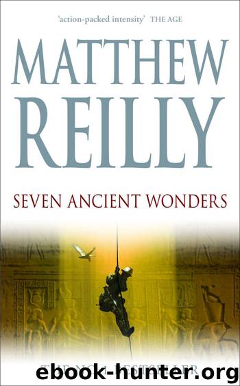 Seven Ancient Wonders by Matthew Reilly