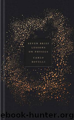 Seven Brief Lessons on Physics by Carlo Rovelli