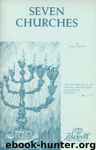 Seven Churches: Does Yours Fit In? by Zola Levitt