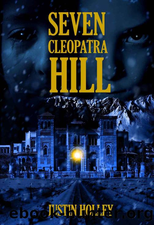 Seven Cleopatra Hill by Justin Holley