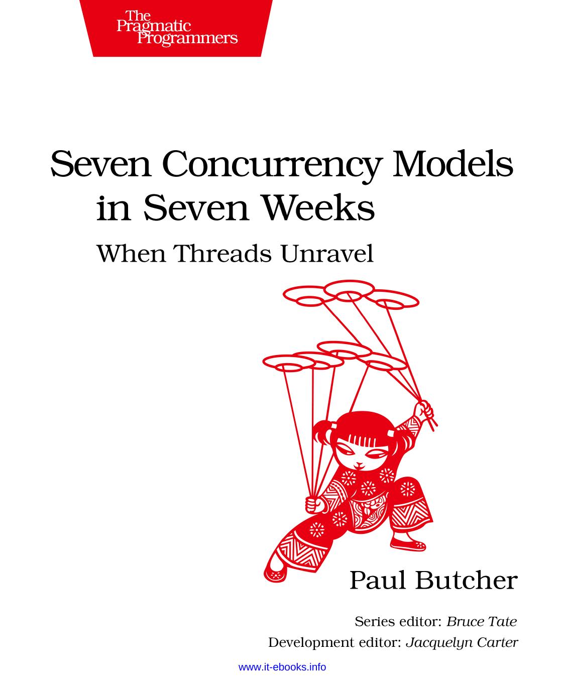 Seven Concurrency Models in Seven Weeks by Paul Butcher