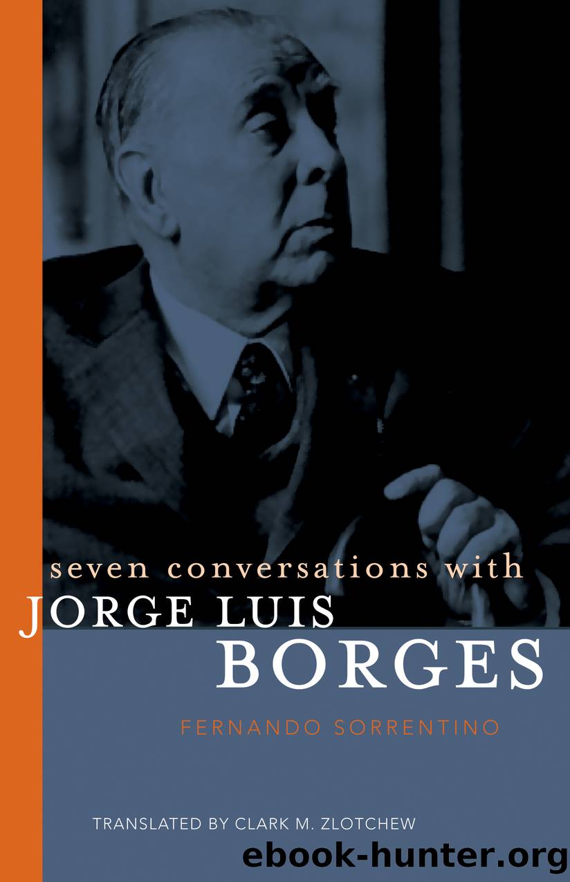 Seven Conversations with Jorge Luis Borges by Fernando Sorrentino