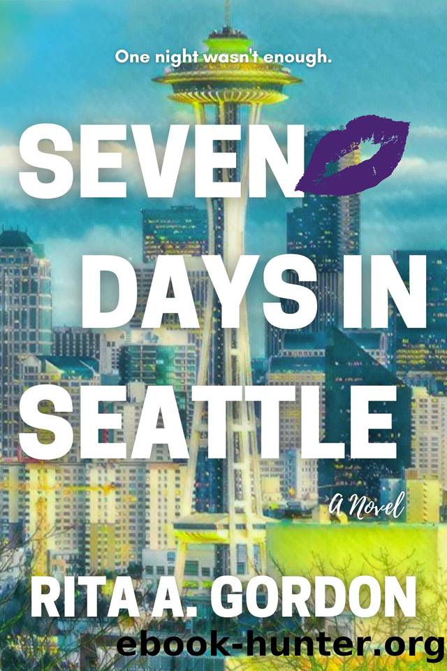 Seven Days In Seattle (Let It Rain series Book 1) by Gordon Rita A