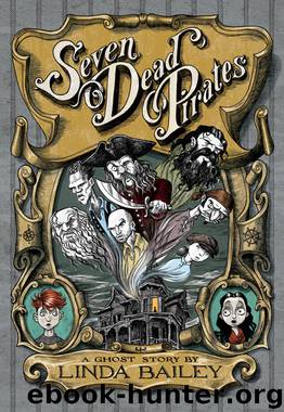Seven Dead Pirates by Linda Bailey