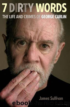 Seven Dirty Words by James Sullivan