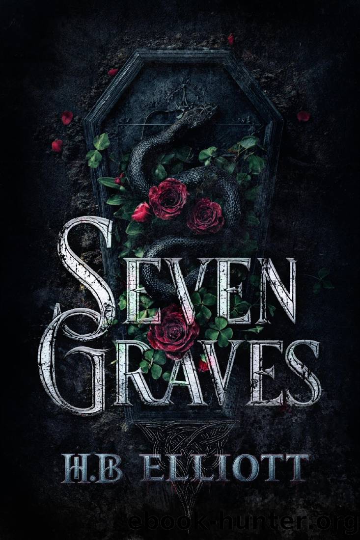 Seven Graves by H.B. Elliott