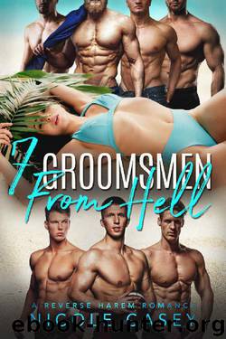 Seven Groomsmen from Hell: A Reverse Harem Romance (Love by Numbers Book 6) by Nicole Casey