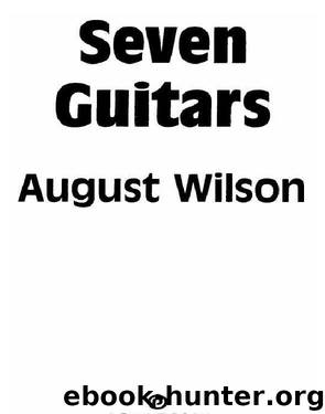 Seven Guitars by August Wilson