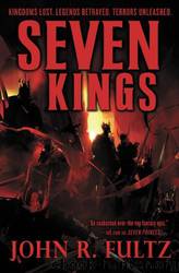 Seven Kings by John R. Fultz
