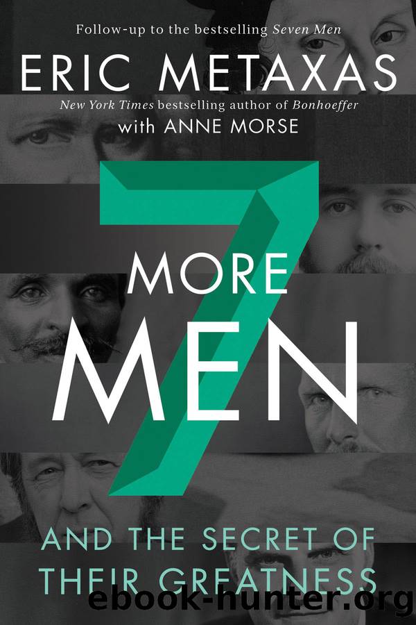 Seven More Men by Eric Metaxas