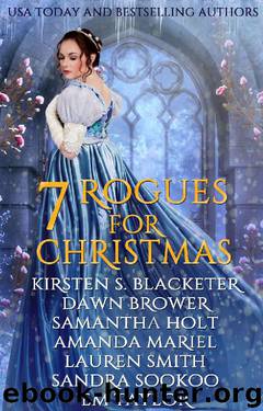 Seven Rogues for Christmas: A Historical Romance Holiday Collection by unknow