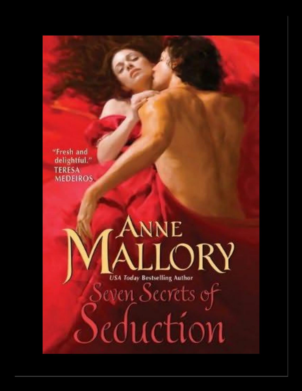 Seven Secrets of Seduction by Anne Mallory