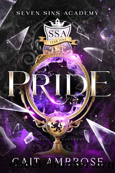 Seven Sins Academy Year One: Pride by Cait Ambrose