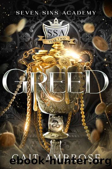 Seven Sins Academy Year Two: Greed by Cait Ambrose