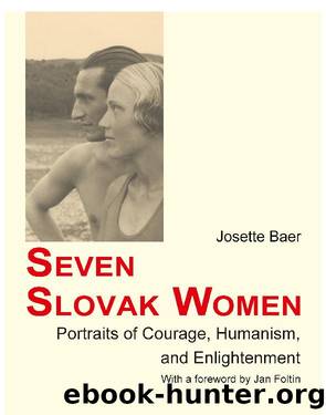 Seven Slovak Women by Josette Baer